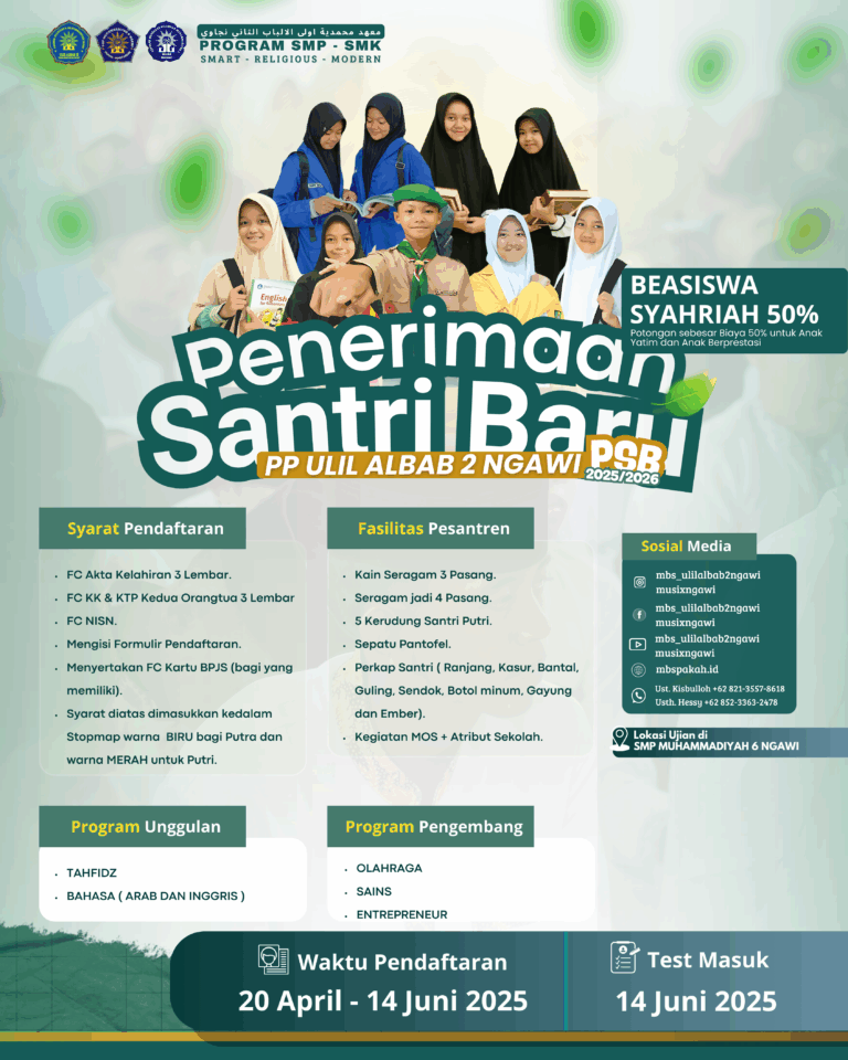 PENERIMAAN SANTRI BARU (PSB)-MBS Ulil Albab 2 Ngawi
